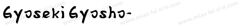 Gyoseki Gyosho字体转换